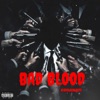 Bad Blood - Single