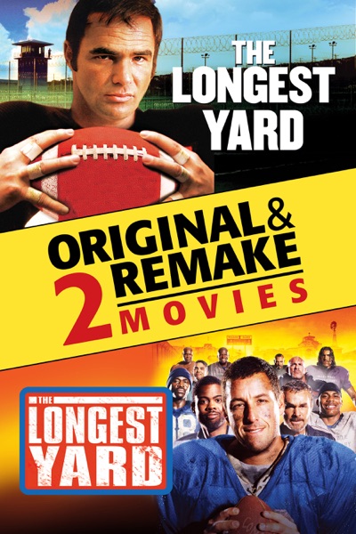 The Longest Yard (1974 & 2005)