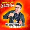 Hoje Eu Tô Solteiro - Single