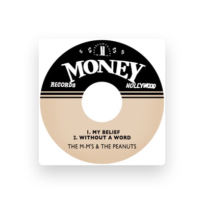 Listen to The M-M's And The Peanuts, watch music videos, read bio, see tour dates & more!