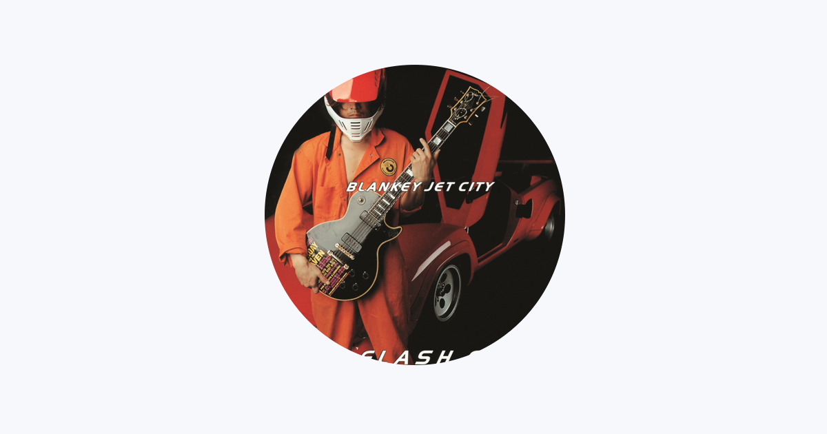 BLANKEY JET CITY - Apple Music