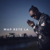 M'ap Rete La - Single
