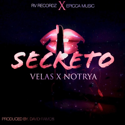 Secreto (feat. Notrya) - Single