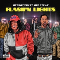 Flash'n Light (feat. RRE Stewy) - Single - De'bratifah