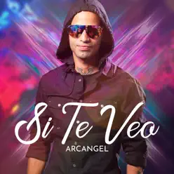 Si Te Veo - Single - Arcángel