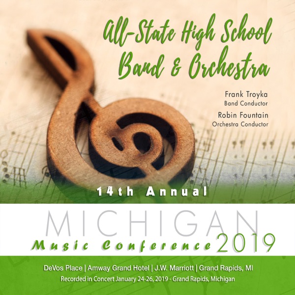 Michigan Music Conference 2019 All-State High School Band & Orchestra (Live)