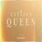 Señorita - Citizen Queen lyrics