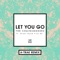 Let You Go (feat. Great Good Fine Ok) - The Chainsmokers lyrics