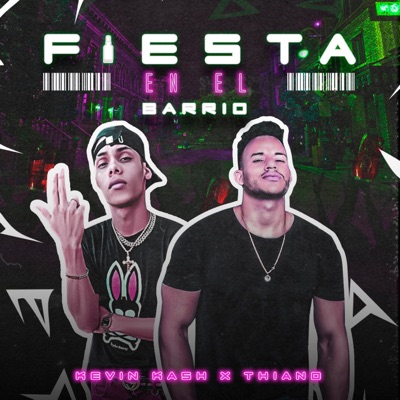 Fiesta en el barrio (feat. Kevin Kash) - Single