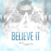 Believe It - Single