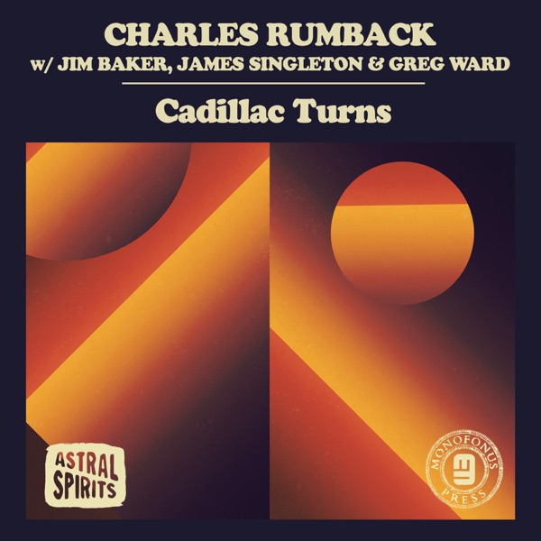 Cadillac Turns (with Jim Baker, James Singleton & Greg Ward)