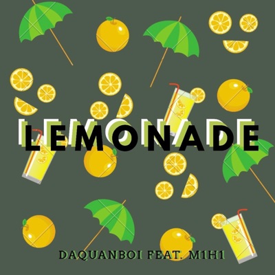 Lemonade (feat. M1H1) - Single