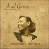 Nós Morna, Nós Raiz - Assol Garcia