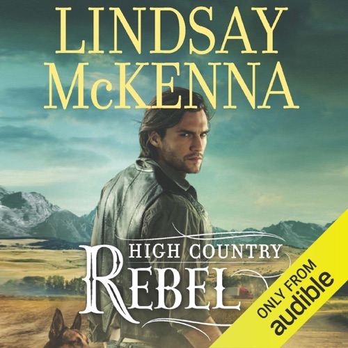 High Country Rebel: Wyoming Series, Book 8 (Unabridged) cover