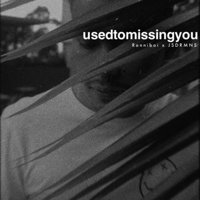 Used to Missing You (feat. Jsdrmns) - Single