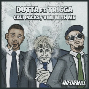 Cali Packs / Vibe With Me (feat. Trigga) - Single