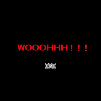 Wooohhh!!! - Single