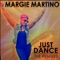 Just Dance (feat. DJ Spontane) [Remix] - Margie Martino lyrics