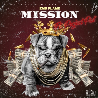 Mission (feat. Project Pat) - Single