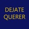 Déjate Querer - The La Planta lyrics