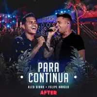 Para Continua (feat. Felipe Araújo) [Ao Vivo]