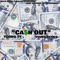 Ca$h Out (feat. Young Ty) - Young Ryan G lyrics
