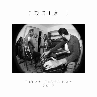 Ideia 1 Fitas Perdidas 2016 - EP