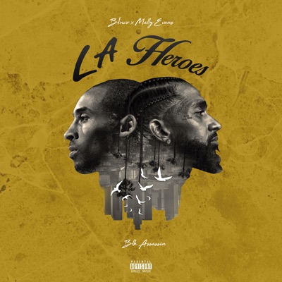 LA Heroes (feat. B1nco & Mally Evans) - Single