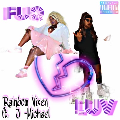 FUQ LUV (feat. J. Michael) [Special Version] - Single