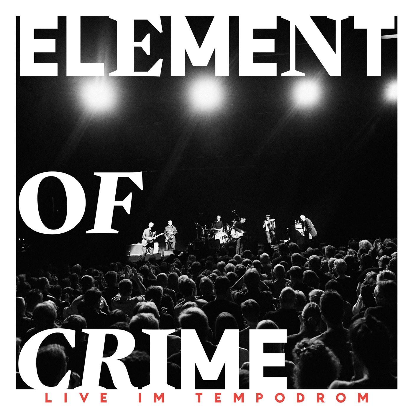 Live im Tempodrom by Element Of Crime