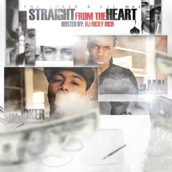 Straight from the Heart - Tha Joker & Lil Mal