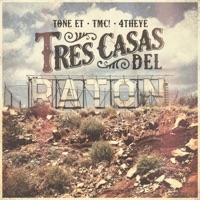 Tres Casas Del Raton - Tone E.T., T.M.C. & 4theye
