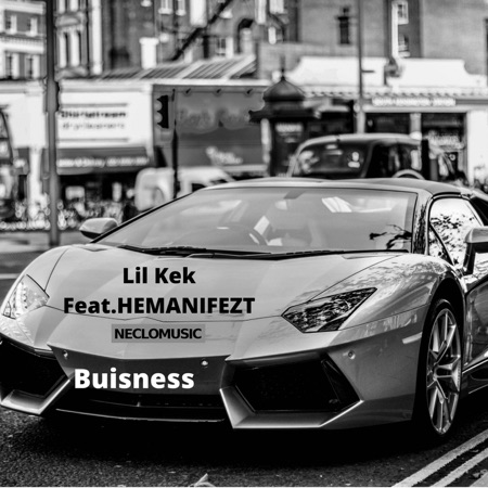 Buisness (feat. Hemanifezt)