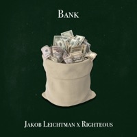 Bank (feat. Righteous) - Single - Jakob Leichtman