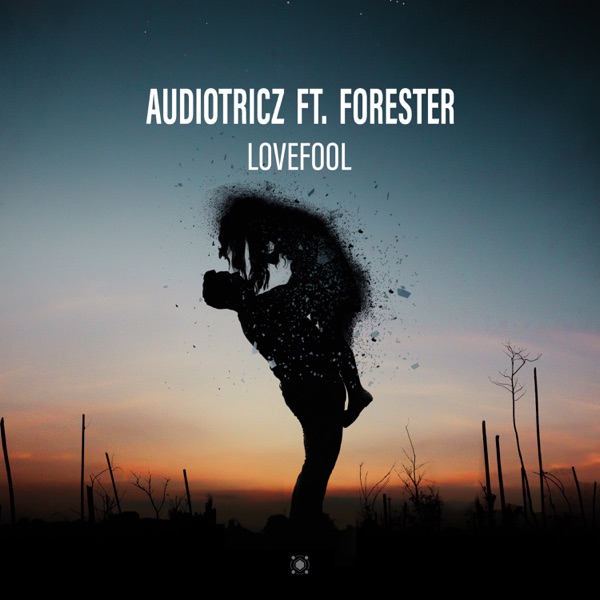 Lovefool (feat. Forester) - Single