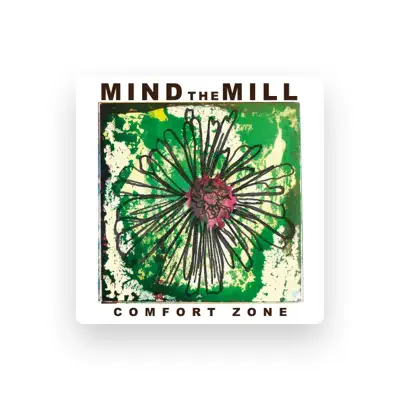 Listen to Mind the Mill, watch music videos, read bio, see tour dates & more!