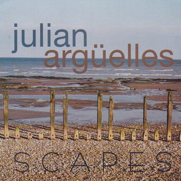 Scapes (feat. Steve Argüelles)