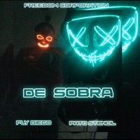 De Sobra - Single - Fly Diego & Pato Stencil