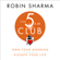 Robin Sharma - The 5 AM Club