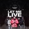 Let Me Live (feat. Chrome, Shocka, Artcha & Otis) - Original Memzee lyrics