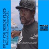 Do It For George Floyd - Single