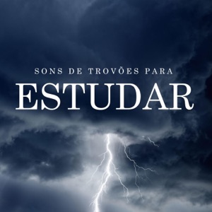 Sons de Trovões para Estudar