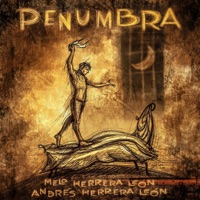 Penumbra (feat. Andrés Herrera León) - Single - Melo Herrera León