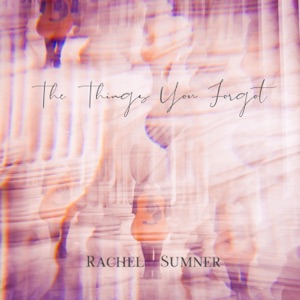The Things You Forgot - EP