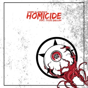 Homicide (feat. Tyler Quillen) - Single