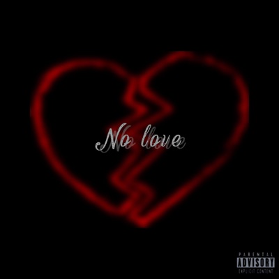 No Love - Single