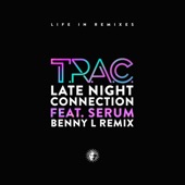 Serum,T.R.A.C. - Late Night Connection