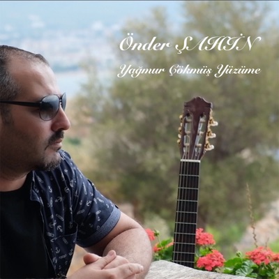 Yağmur Çökmüş Yüzüme - Single