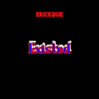 Existed - Single