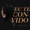 Eu Te Convido - Filipe Flexa lyrics